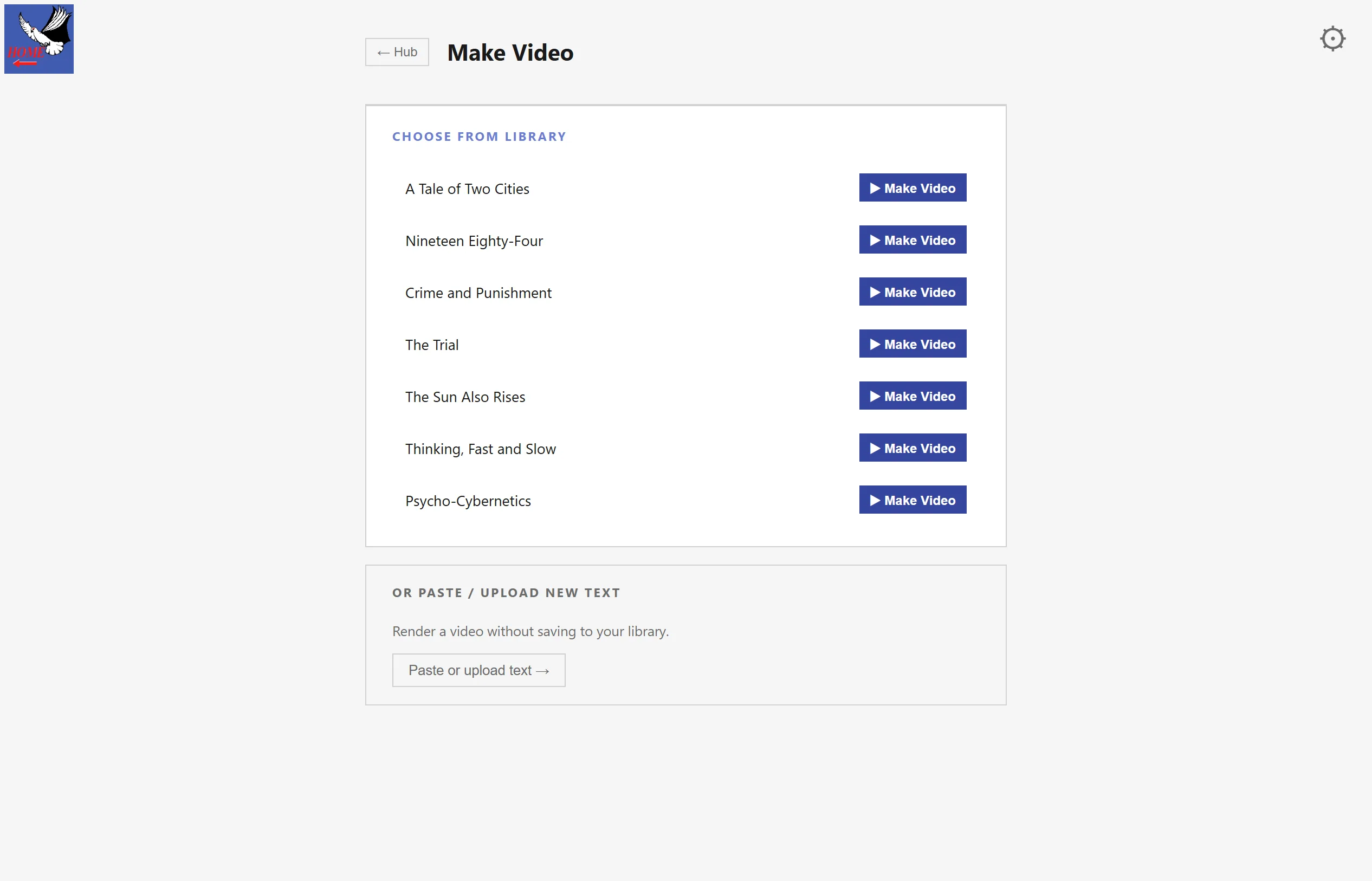 A Make Video screen listing seven library titles, each with its own Make Video button, above an option to paste or upload new text.